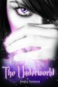 The Underworld - Jessica Sorensen