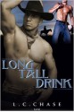 Long Tall Drink - L.C. Chase