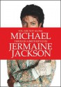 You Are Not Alone: Michael: Through a Brother's Eyes - Jermaine Jackson