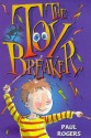 The Toybreaker - Paul Rogers