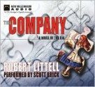 The Company: A Novel of the CIA 1951-91 - Scott Brick, Robert Littell