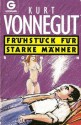 Frühstück für starke Männer - Kurt Vonnegut