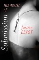 His House of Submission (Mischief Books) - Justine Elyot