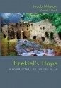 Ezekiel's Hope: A Commentary on Ezekiel 38-48 - Jacob Milgrom, Daniel I. Block