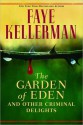 The Garden of Eden and Other Criminal Delights - Faye Kellerman, Dennis Boutsikaris, Nancy McKeon, John Rubinstein