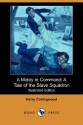 A Middy in Command: A Tale of the Slave Squadron (Illustrated Edition) (Dodo Press) - Harry Collingwood, Edward S. Hodgson