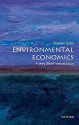 Environmental Economics: A Very Short Introduction (Very Short Introductions) - Stephen Smith