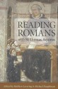 Reading Romans with St Thomas Aquinas - Matthew Levering, Michael Dauphinais