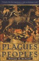 Plagues and Peoples - William Hardy McNeill