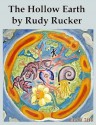 The Hollow Earth - Rudy Rucker