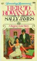 Heir to Rowanlea - Sally James