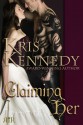 Claiming Her - Kris Kennedy