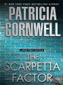 The Scarpetta Factor - Patricia Cornwell