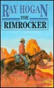 The Rimrocker: A Shawn Starbuck Western - Ray Hogan