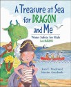 A Treasure at Sea for Dragon and Me: Water Safety for Kids (and Dragons) - Jean E. Pendziwol, Martine Gourbault