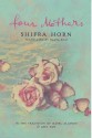 Four Mothers - Shifra Horn, Dalya Bilu