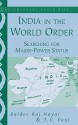 India in the World Order: Searching for Major-Power Status - Thazha Varkey Paul, T.V. Paul