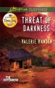 Threat of Darkness (Love Inspired Suspense) - Valerie Hansen