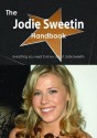 The Jodie Sweetin Handbook - Everything You Need to Know about Jodie Sweetin - Emily Smith