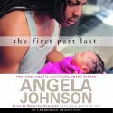 The First Part Last - Angela Johnson