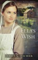 Ella's Wish - Jerry S. Eicher