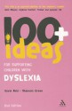 100+ Ideas for Supporting Children with Dyslexia - Gavin Reid