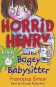 Horrid HenryThe Bogey Babysitter Bookcd - Francesca Simon