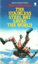 The Stainless Steel Rat Saves The World - Harry Harrison