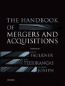 The Handbook of Mergers and Acquisitions (Oxford Handbooks) - David Faulkner, Satu Teerikangas, Richard J. Joseph