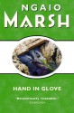 Hand in Glove (Roderick Alleyn, #22) - Ngaio Marsh