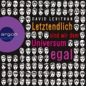 Letztendlich sind wir dem Universum egal - David Levithan