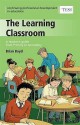 Cpd: The Learning Classroom - Brian Boyd