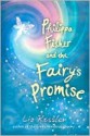 Philippa Fisher and the Fairy's Promise - Liz Kessler, Katie May