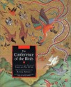 The Conference of the Birds: The Selected Sufi Poetry of Farid Ud-Din Attar - Farid al-Din Attar, Raficq Abdulla