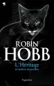 L'héritage et autres nouvelles - Robin Hobb