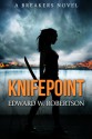 Knifepoint - Edward W. Robertson