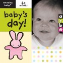 Baby's Day! (Amazing Baby) - Beth Harwood