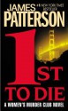 1st to Die 1st to Die - James Patterson