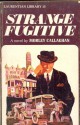 Strange Fugitive - Morley Callaghan