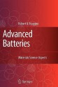 Advanced Batteries: Materials Science Aspects - Robert A. Huggins