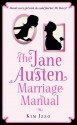 The Jane Austen Marriage Manual - Kim Izzo