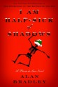 I Am Half-Sick of Shadows - Alan Bradley