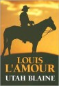 Utah Blaine - Jim Mayo, Louis L'Amour