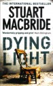 Dying Light - Stuart MacBride