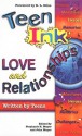 Teen Ink Love and Relation (School & Library Binding) - Stephanie H. Meyer