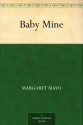 Baby Mine (免费公版书) - Margaret Mayo