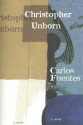 Christopher Unborn - Carlos Fuentes