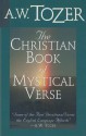 The Christian Book of Mystical Verse - A.W. Tozer