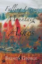 Falling Leaves and Mountain Ashes - Brenda George