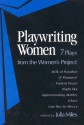 Playwriting Women - Julia Miles